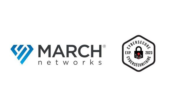 March Networks announces that they have achieved CyberSecure Canada certification