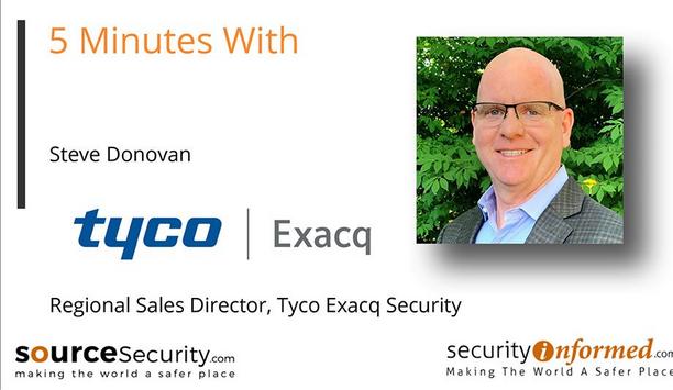 Video Management Systems: 5 Minutes With Exacq's Steve Donovan